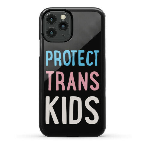 Protect Trans Kids White Print Phone Case
